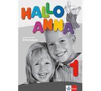 Hallo Anna: Arbeitsbuch 1