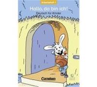 Hallo, da bin ich! 1. Arbeitsheft