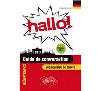 Hallo! Guide de conversation allemand et vocabulaire de survie avec fichiers MP3 - Wolfgang Hammel - Ellipses - broché - Méthode de langue