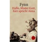 Hallo Mister Gott, hier spricht Anna Fynn (Auteur)