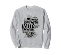 Hallo Moin Tach Servus Salutations Allemagne Dialecte Sweatshirt