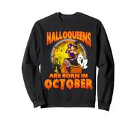 Halloqueens Queens are Born in October Birthday Halloween Sweatshirt