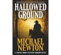 Hallowed Ground: A Weird Western