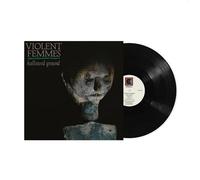 Violent Femmes – Hallowed Ground – Vinyle 12" (33 tours)