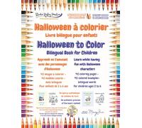 Halloween à Colorier / Halloween to Color: Livre de coloriage Français-Anglais Format Droitier, Apprenez les couleurs et le vocabulaire en coloriant / ... Learn colors and vocabulary through coloring