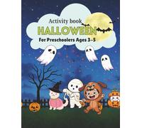 Halloween Activity Ages 3-5: 60 Puzzles and coloring fun for kids