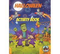 Halloween Activity Book: Colouring, Mazes, Dot to Dots, Picture Copy And Puzzles for Kids Age 4-10