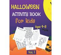 Halloween Activity Book for Kids Ages 4-8: A Kids' Activity Book with Hours of Fun