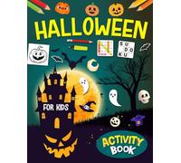 Halloween Activity Book For Kids Ages 9-12 Years Old: Holiday Mixed Puzzle Book for Kids. Includes Coloring, Mazes, Word Scramble, Word Search, Sudoku and More!