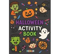 Halloween Activity Book for Kids: Spooky Fun for Kids Ages 3-8: Puzzles, Coloring Pages, and Games to Keep Kids Busy on your Halloween season!