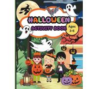 Halloween Activity Book: Unbelievable Collection of Spooky and Colorful Puzzles for Kids Ages 3-6