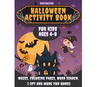Halloween Activity for Kids Ages 4-8: Mazes, Coloring pages, Word Search, I Spy and More fun games, Format XL, Connect the Dots, Spot the Difference, ... Tracing and Halloween Games for Kids Ages 4+