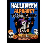 Halloween Alphabet Coloring Book: Spooky Haunted Fun Coloring Pages A - Z