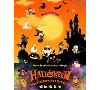 Halloween Assustadoramente Divertido Livro De Colorir Adoráveis Cenas De Terror Para Curtir O Halloween