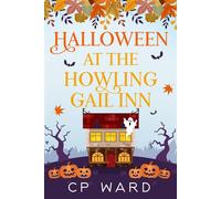 Halloween at the Howling Gail Inn - CPWARD - AMMFA Publishing - ebook (ePub) - Livre