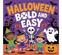 Halloween Bold and Easy Coloring Book for Kids Ages 2-8: Coloring Pages For Toddlers And Preschoolers Fun Calm And Engaging Activity Easter Basket ... Activity Great Christmas GiftColoring Pages
