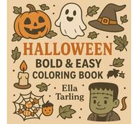 Halloween Bold & Easy Coloring Book for Kids and Adults: Featuring 40 Cute & Cozy Designs to Color: Friendly Ghosts, Pumpkins, Witches & More!