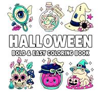 Halloween Bold & Easy Coloring Book: Spooky & Cute Hand-Drawn Designs for Relaxing Fun - Easy Halloween Coloring Pages for Kids and Adults of All Ages - Creepy and Cozy Designs to Color and Enjoy.