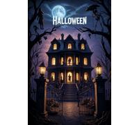 Halloween Book: The Ultimate Guide to Create a Halloween Yard So Spooky, Everyone Thinks Twice Before Coming Near