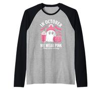 Halloween Breast Cancer Women in October We Wear Pink Manche Raglan
