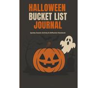 Halloween Bucket List Journal: Spooky Activity Checklist and Party Planner for Teens & Friends