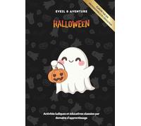 Halloween : cahier d'activités pour célébrer en douceur: 20 jeux et bricolages pour tout-petits (18 mois - 4 ans) | Livre d'éveil spécial crèche et maternelle sans monstres effrayants