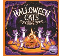 Halloween Cats Coloring Book for Kids and Adults | 40 Cute and Spooky Cat Pages | Fun Halloween Activity Book for All Ages
