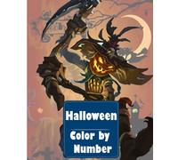 Halloween Color by Number: An Adult Coloring Book with Fun, Easy, and Relaxing Coloring Pages (Color by Number Coloring Books for Adults)