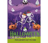 Halloween - Coloriages magiques pour enfants de 4 à 8 ans: Grand format pour ce carnet à colorier par numéros aux décors effrayants - Idéal vacances de la Toussaint