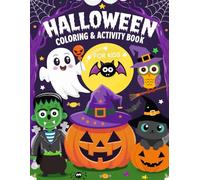 Halloween Coloring & Activity Book: 100 pages of Mazes ,puzzles, Cross Word Searches, i spy ,Color By Numbers, dot to dot, Matching, For Kids Ages 4-8 ,Spooky Gifts for Children