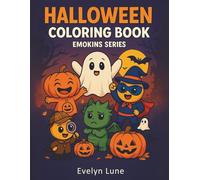Halloween Coloring Book: Emokins Series: Cute & Cozy Halloween Coloring and Feelings Activities with Posters and Stickers - Ages 3-8