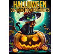 Halloween Coloring Book For Adults: Halloween Coloring Book Halloween Fantasy Includes Skulls, Witches, Vampires, Cats, Pumpkins, Fall Designs... 2025 Beautiful Halloween Coloring Book For Adults.