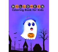 Halloween Coloring Book for Kids: 35 cute and easy to color Halloween illustrations for kids. Ideal for ages 2+. This book is made in the USA.
