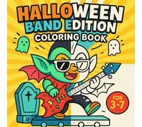 Halloween Coloring Book for Kids Ages 3-7 - Halloween Band Edition with Cute Spooky Musicians - 20 Fun Designs: Join the Halloween Band Edition where ... kids, this non-scary Halloween coloring book