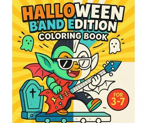 Halloween Coloring Book for Kids Ages 3-7 - Halloween Band Edition with Cute Spooky Musicians - 20 Fun Designs: Join the Halloween Band Edition where ... kids, this non-scary Halloween coloring book