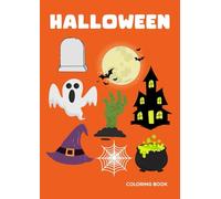 Halloween Coloring Book for Kids Ages 4-10: Fun and Easy Spooky Coloring Pages with Pumpkins, Witches, Ghosts, Bats, Cats, Monsters, Haunted Houses ... Activities - Perfect Trick or Treat Gift Idea