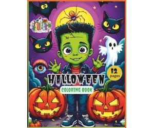 Halloween Coloring Book for Kids ages 4-8: Gift for Boys and Girls Children and Young adults 82 pages, Bold easy fun and cute scary creepy holiday ... Cartoon) spider, ghost, pumpkin, frankenstein