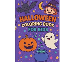 Halloween Coloring Book for Kids: Coloring Book for Kids Make this Halloween the happiest ever