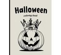 Halloween Coloring Book for Kids: Cute and Fun Spooky Designs - halloween coloring book for kids - 4-8 age - not scary halloween coloring book: "Cute ... Halloween Pictures for Hours of Coloring Fun"