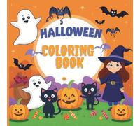 Halloween Coloring Book for Kids: Easy and Bold Spooky Designs for the kids: Cute and simple Halloween coloring pages with pumpkins, ghosts, cats, and candy - perfect for little hands and big smiles!