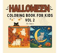 Halloween Coloring Book for Kids - Vol. 2: 45 Full Halloween Scenes - Cute and Spooky Fun with Pumpkins, Haunted Houses, Ghosts & More (For Kids Ages 4-10)