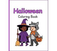 Halloween Coloring Book: Fun Halloween Coloring Book for Kids Ages 4-8: Cute Witches, Pumpkins, Ghosts & Trick-or-Treat Adventures for Boys and Girls!