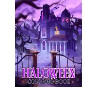 Halloween Coloring Book: Magic Day for Anyone To Make Up by Colour Pages to Drawing | Perfect Book for All Members with 30+ Pages High Quality Pictures for Relaxation