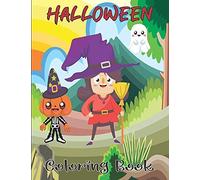 Halloween Coloring For Kids: Amazing Spooky Halloween Coloring Book For Kids Ages 4 Years And Up I Spy Halloween Coloring Book For Kids