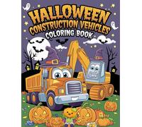 Halloween Construction Vehicles: Spooky Coloring Adventure with Trucks, Diggers, and Haunted Machines