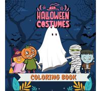 Halloween costumes: coloring book for children, Halloween is a fun time for children to wear costumes