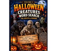 Halloween Creatures & Monsters Word Search - Volume 5: Large Print Puzzles for Adults & Seniors - Explore Monsters, Dragons, Skeletons, Creatures of the Night & More