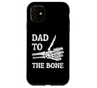 Halloween Dad to The Bone Funny Skeleton Fathers Day Coque pour iPhone 11