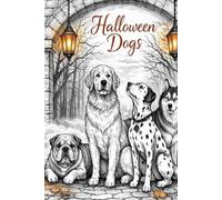 Halloween Dogs: The Dog Collection