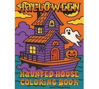 Halloween Easy Coloring Haunted House Coloring Book.: Simple & Spooky Haunted Houses, Pumpkins, Ghosts, Bats, and Halloween Fun - Easy Coloring Pages for Kids, Teens, Seniors & Beginners